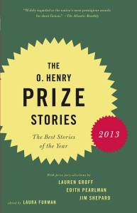 the o. henry prize stories 2013