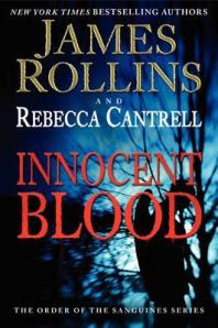 innocent-blood-by-james-rollins-and-rebecca-cantrell